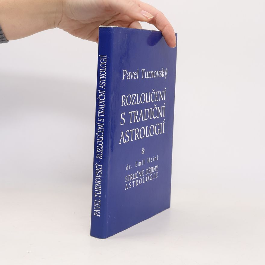 Emil Heinl Rozloučení s tradiční astrologií