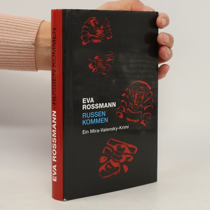 Eva Rossmann Russen kommen