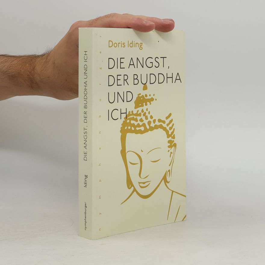 Doris Iding Die Angst, der Buddha und ich
