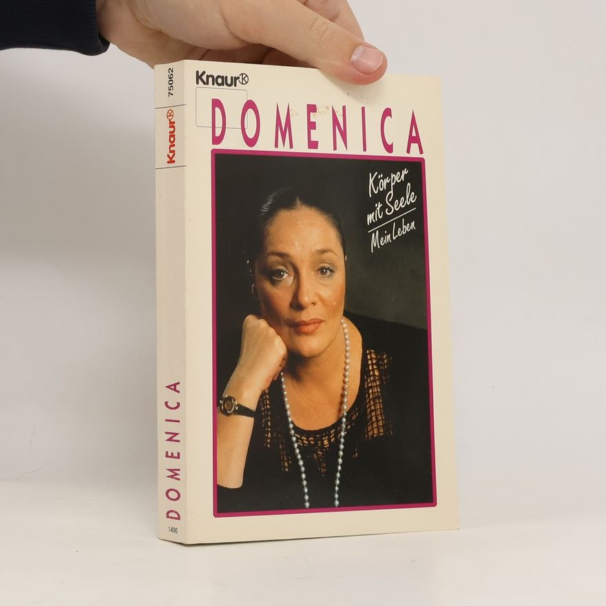 Domenica Niehoff Körper mit Seele : mein Leben