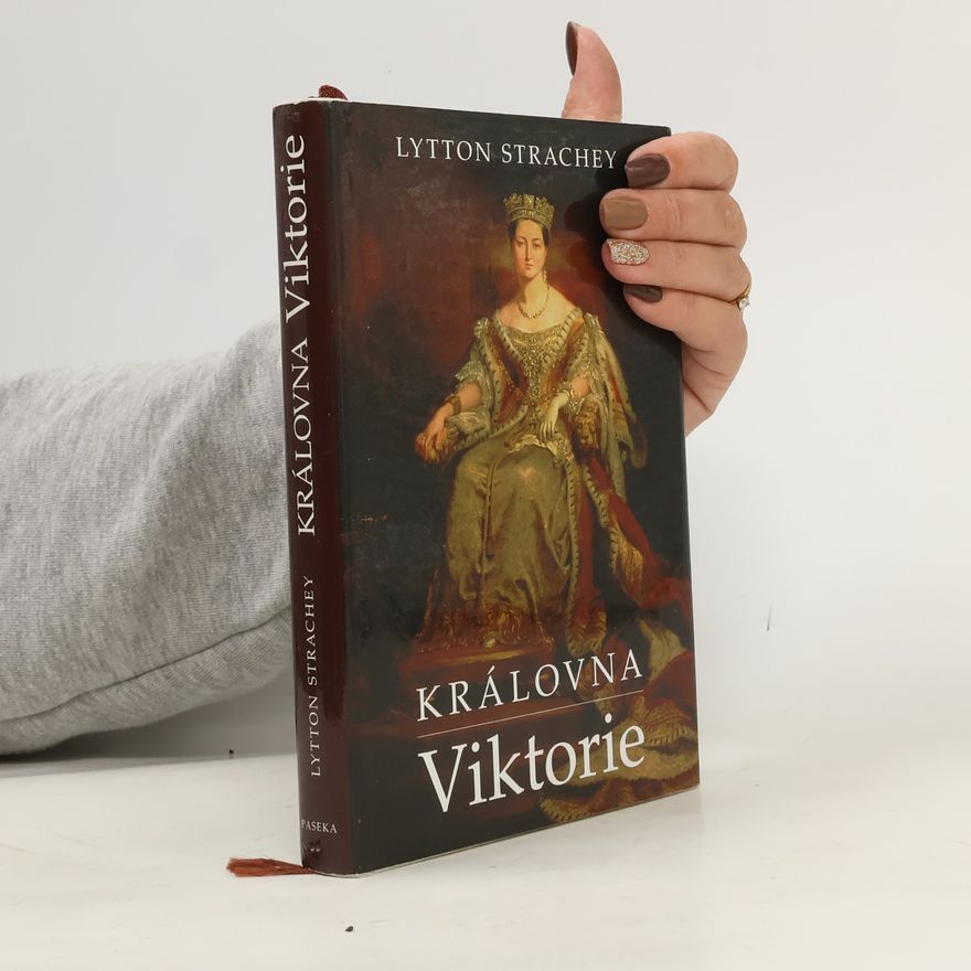 Lytton Strachey Královna Viktorie