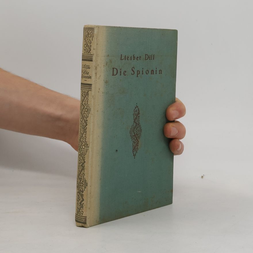 Liesbet Dill Die Spionin