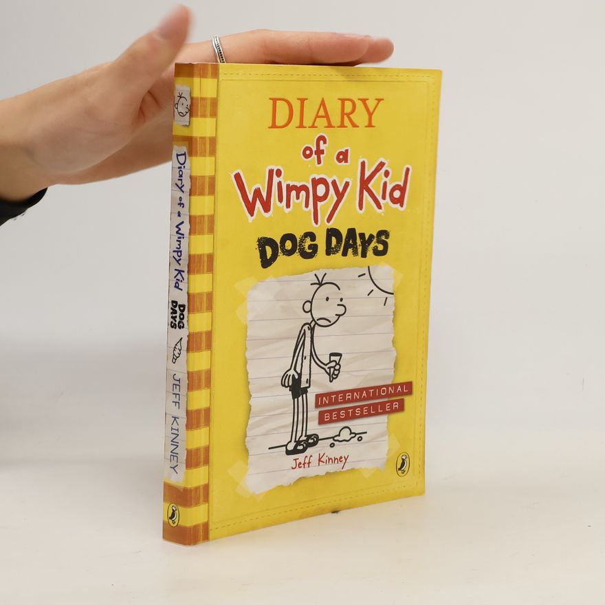 Jeff Kinney Diary of a wimpy kid : Dog days