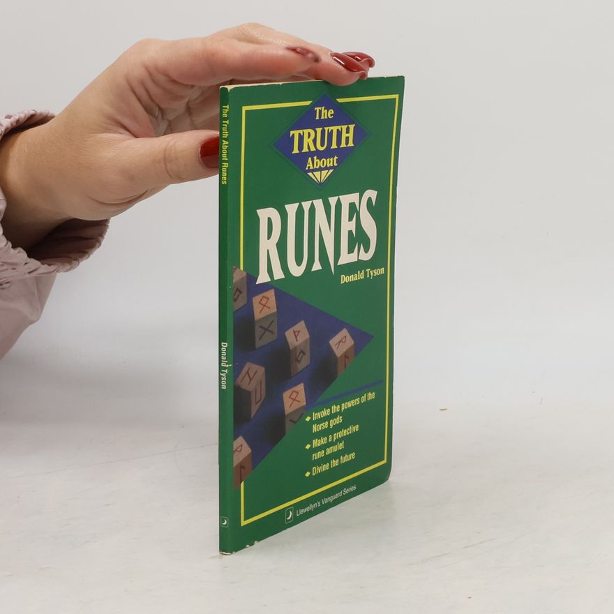 Donald Tyson Llewellyn's Vanguard Series: The Truth About Runes