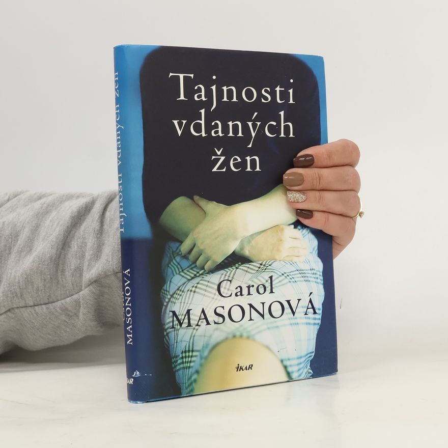 Carol Mason Tajnosti vdaných žen