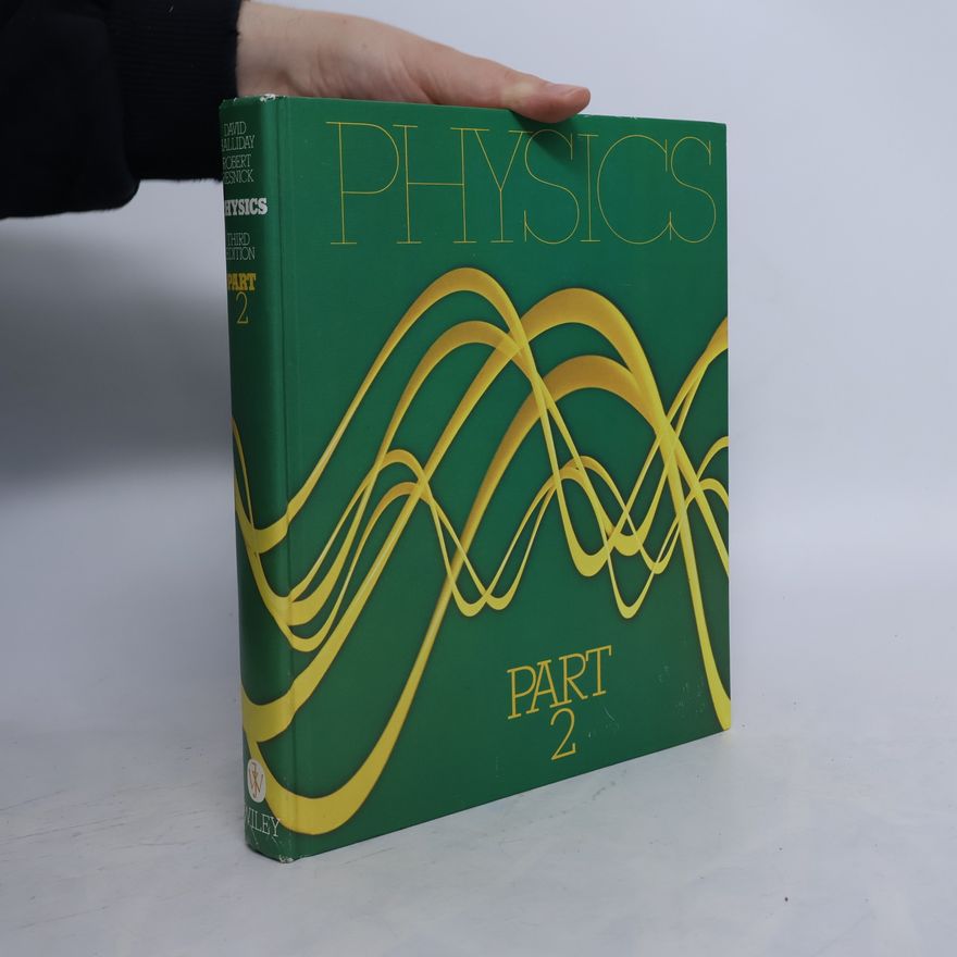 Robert Resnick Physics, Part 2 - Third Edition