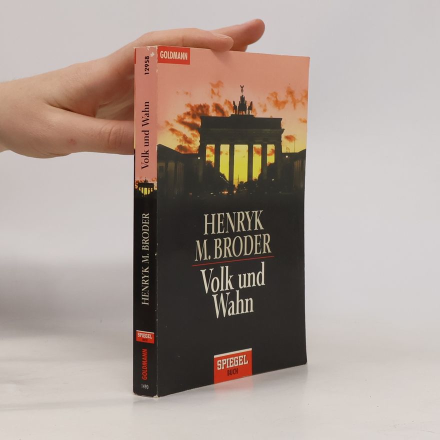 Henryk Broder Volk und Wahn