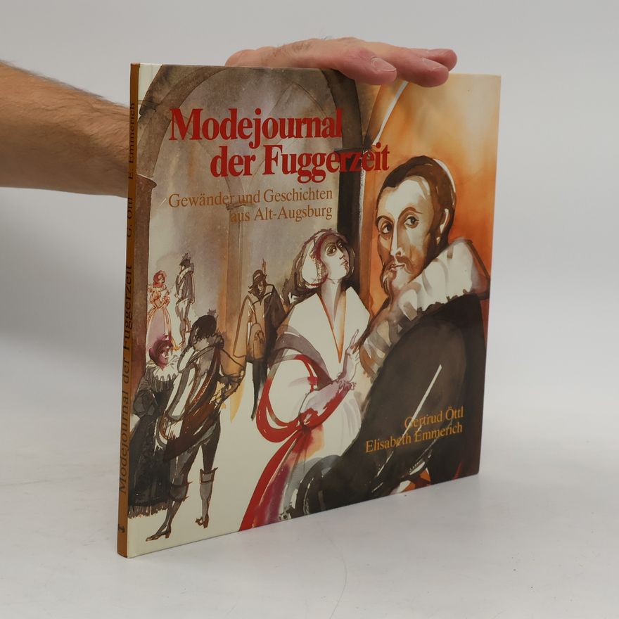 Gertrud Öttl Modejournal der Fuggerzeit