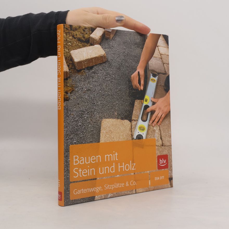 Eva Ott Bauen mit Stein und Holz