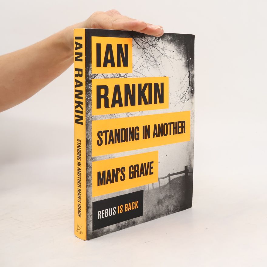 Ian Rankin Standing in another man's grave