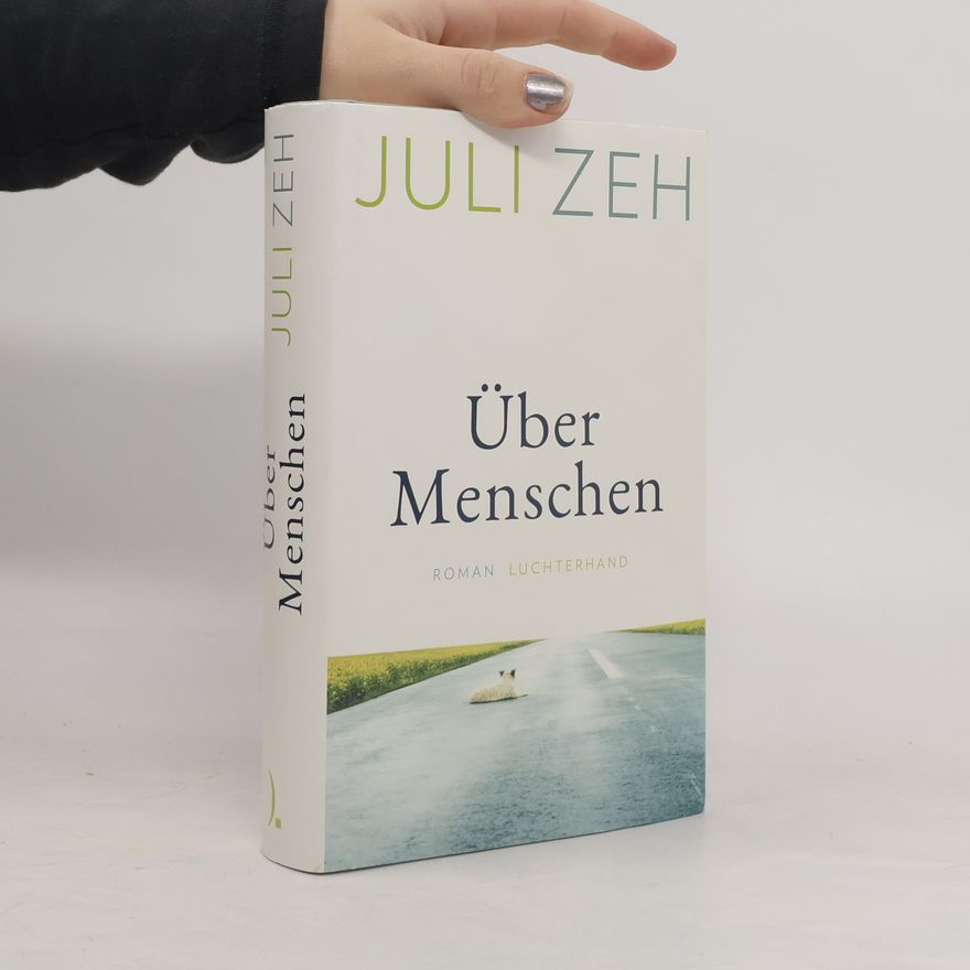 Juli Zeh Über Menschen