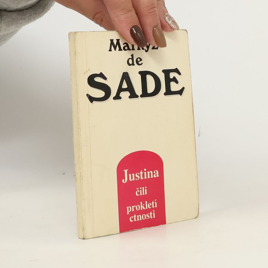 Donatien Alphonse François marquis de Sade Justina, čili, Prokletí ctnosti