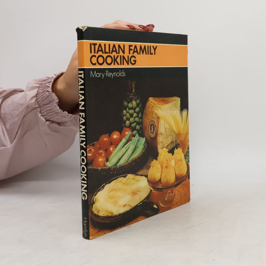 Mary Reynolds Italian Family Cooking