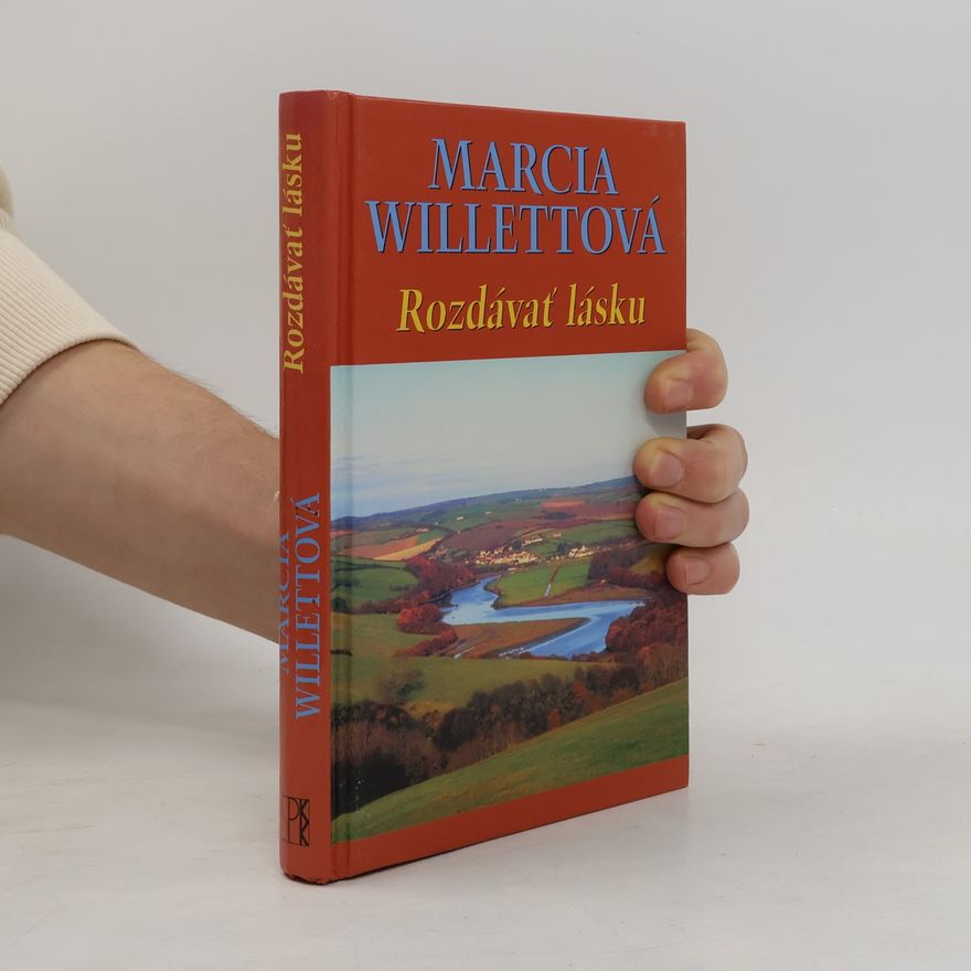 Marcia Willett Rozdávať lásku