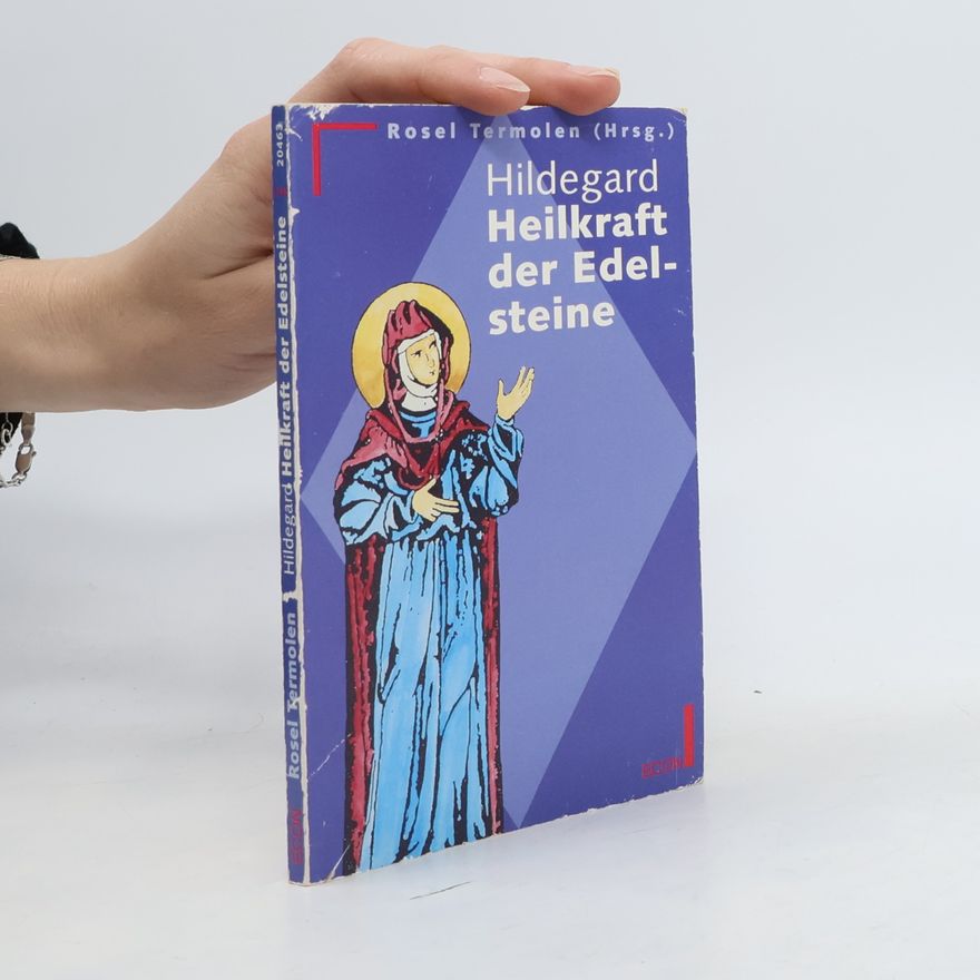 Hildegard of Bingen Heilkraft der Edelsteine