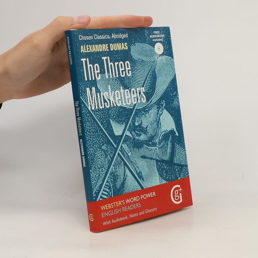Alexandre Dumas starší The Three Musketeers