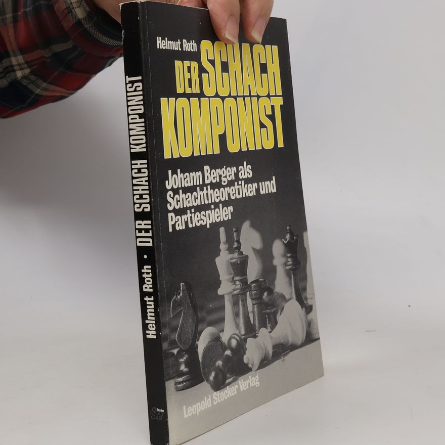 Helmut Roth Der Schachkomponist