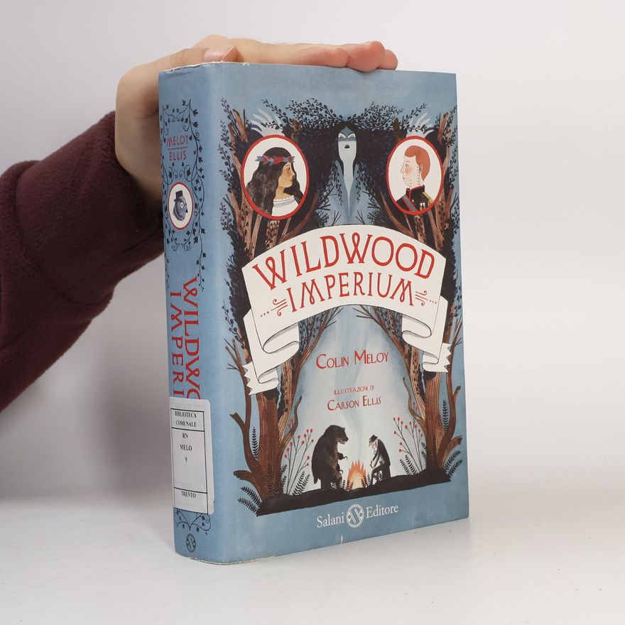 Colin Meloy Wildwood. Imperium