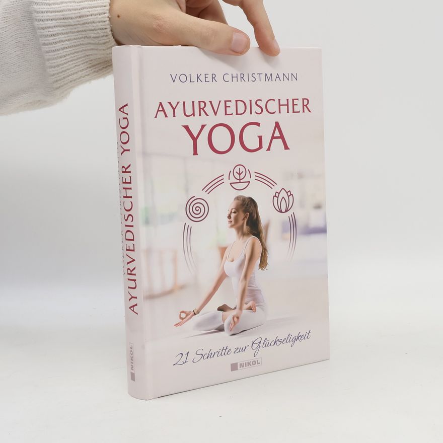 Volker Christmann Ayurvedischer Yoga