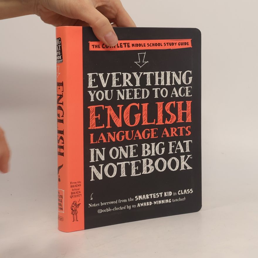 Workman Publishing Everything You Need to Ace English Language Arts in One Big Fat Notebook