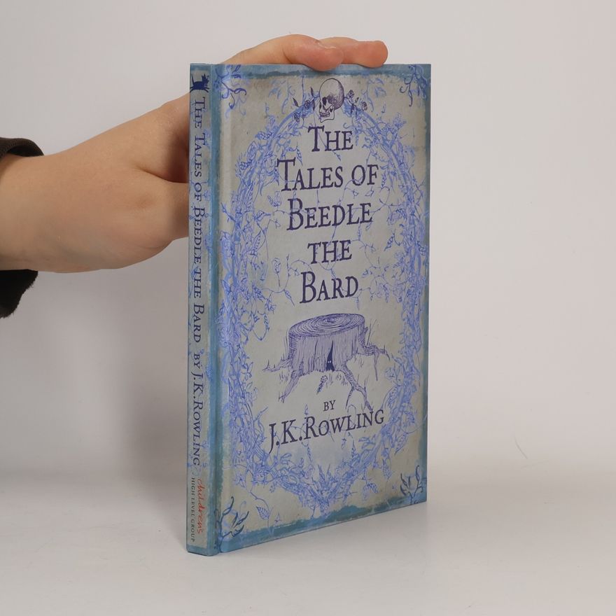 Joanne K. Rowlingová The Tales of Beedle the Bard