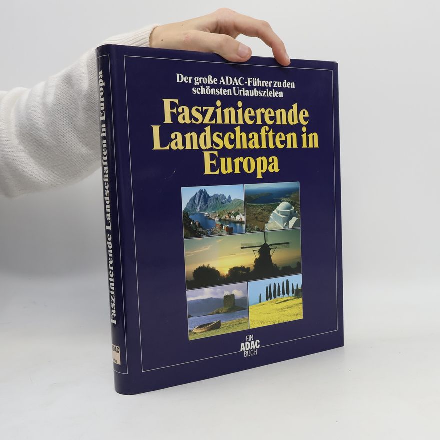 Autorenkollektiv Faszinierende Landschaften in Europa