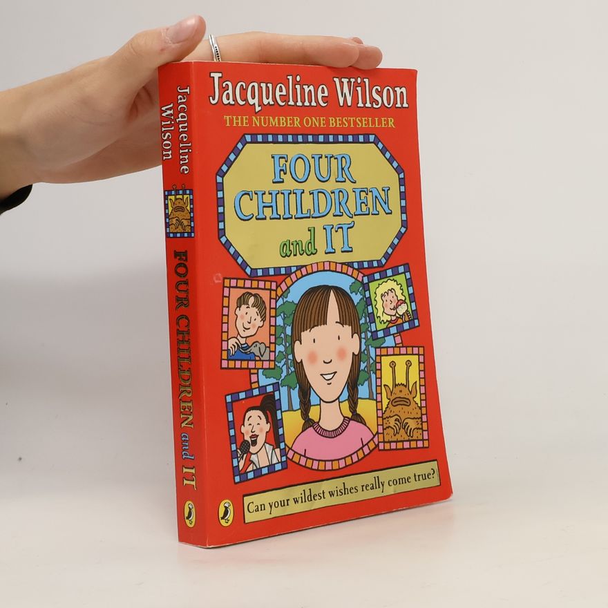 Jacqueline Wilson Four Children and It