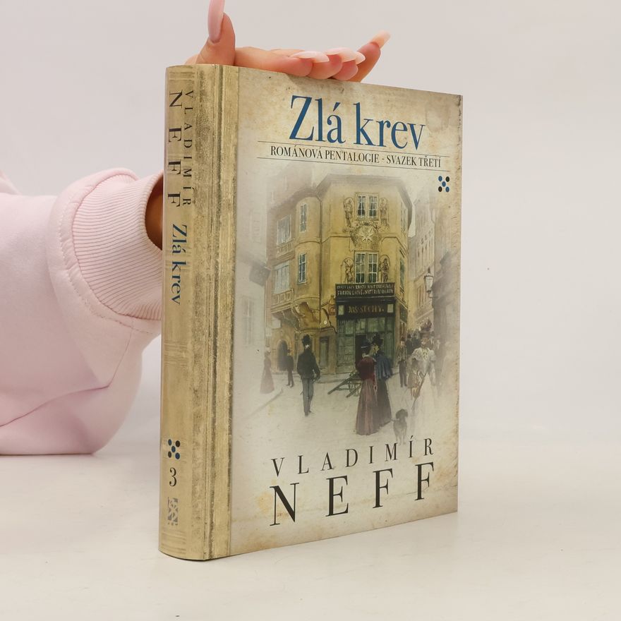 Vladimír Neff Zlá krev. Svazek 3.