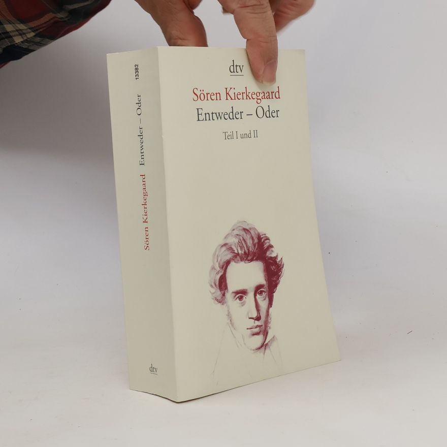 Søren Kierkegaard Entweder Oder