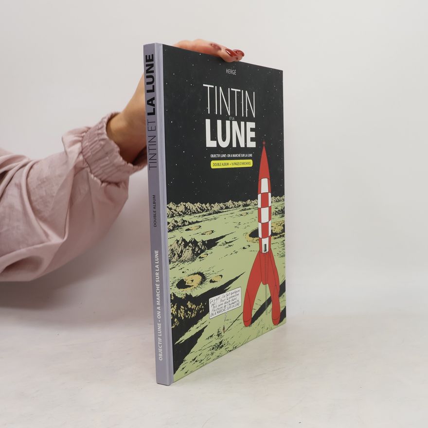 Hergé Tintin et la Lune - Double album + 16 pages d'archives