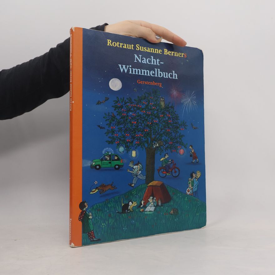 Rotraut Susanne Berner Rotraut Susanne Berners Nacht-Wimmelbuch