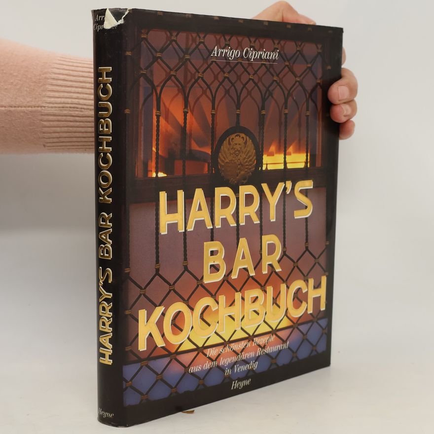 Arrigo Cipriani Harry's-Bar-Kochbuch