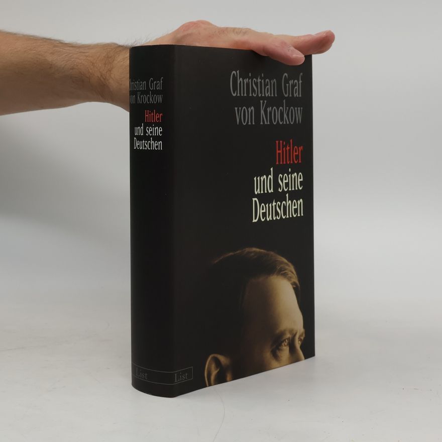 Christian Graf von Krockow Hitler und seine Deutschen