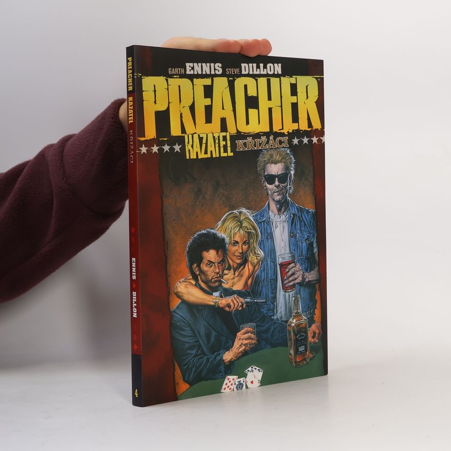 Steve Dillon Preacher = Kazatel. Křižáci