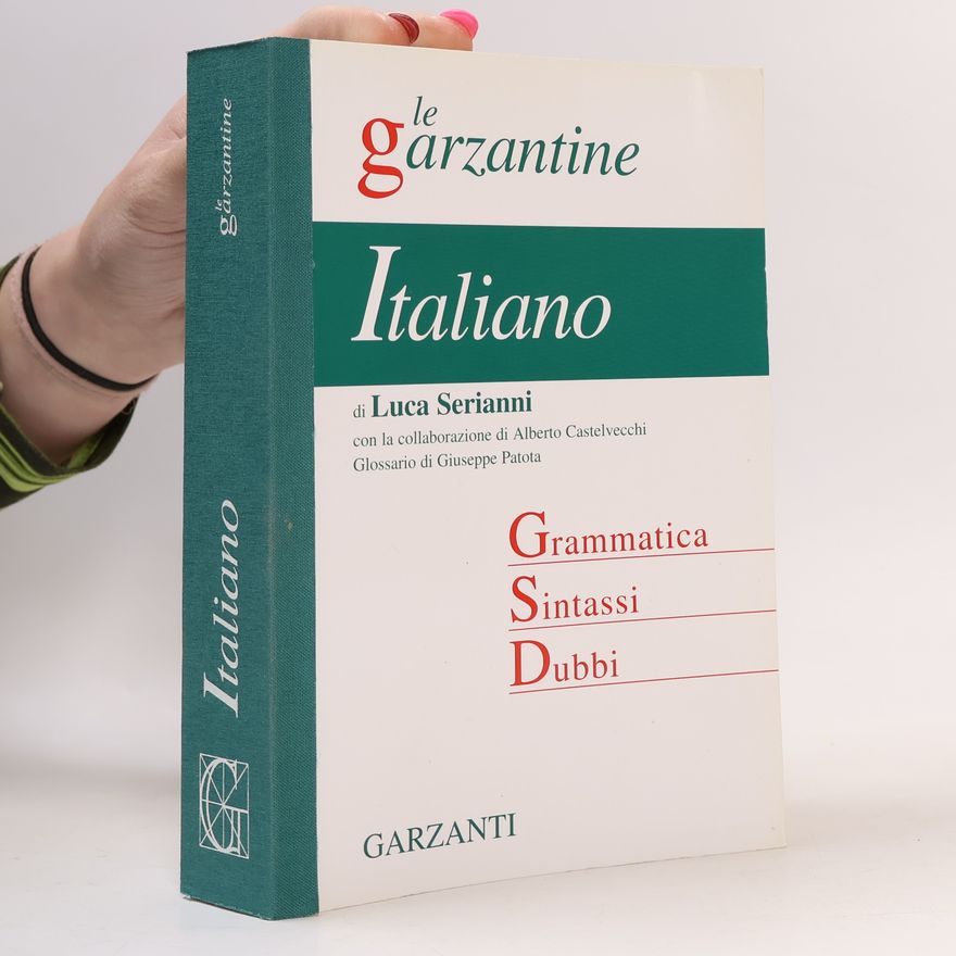 Alberto Castelvecchi Le Garzantine: Italiano