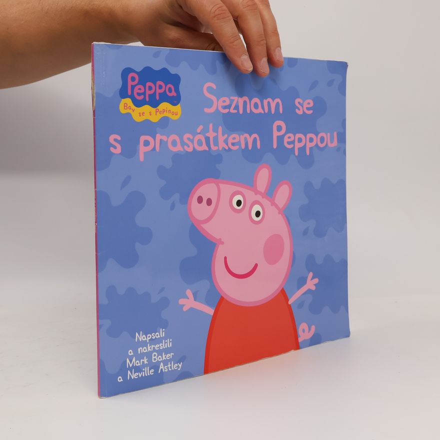 Baker, Mark Seznam se s prasátkem Peppou