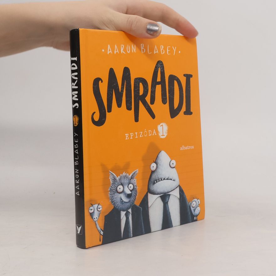 Aaron Blabey Smradi: Epizóda 1