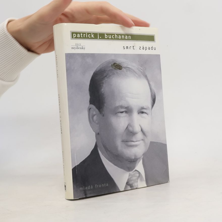 Pat Buchanan Smrt Západu
