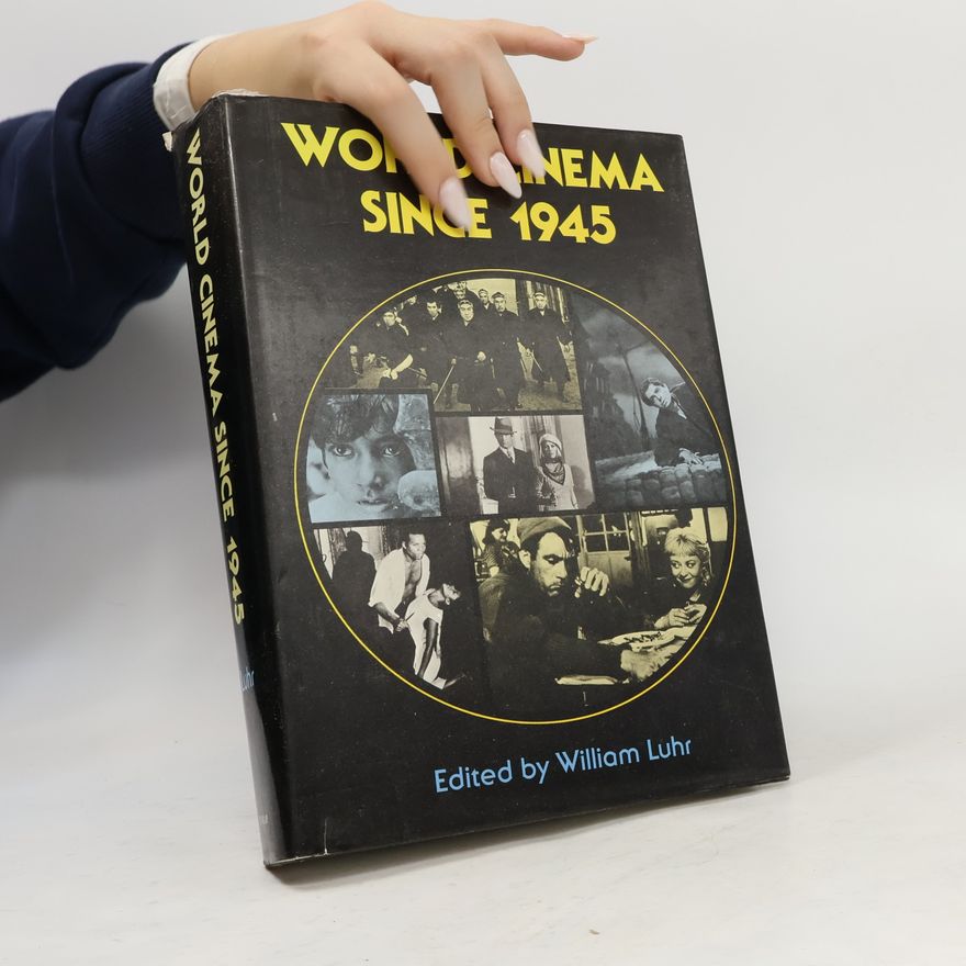 William G. Luhr World Cinema Since 1945