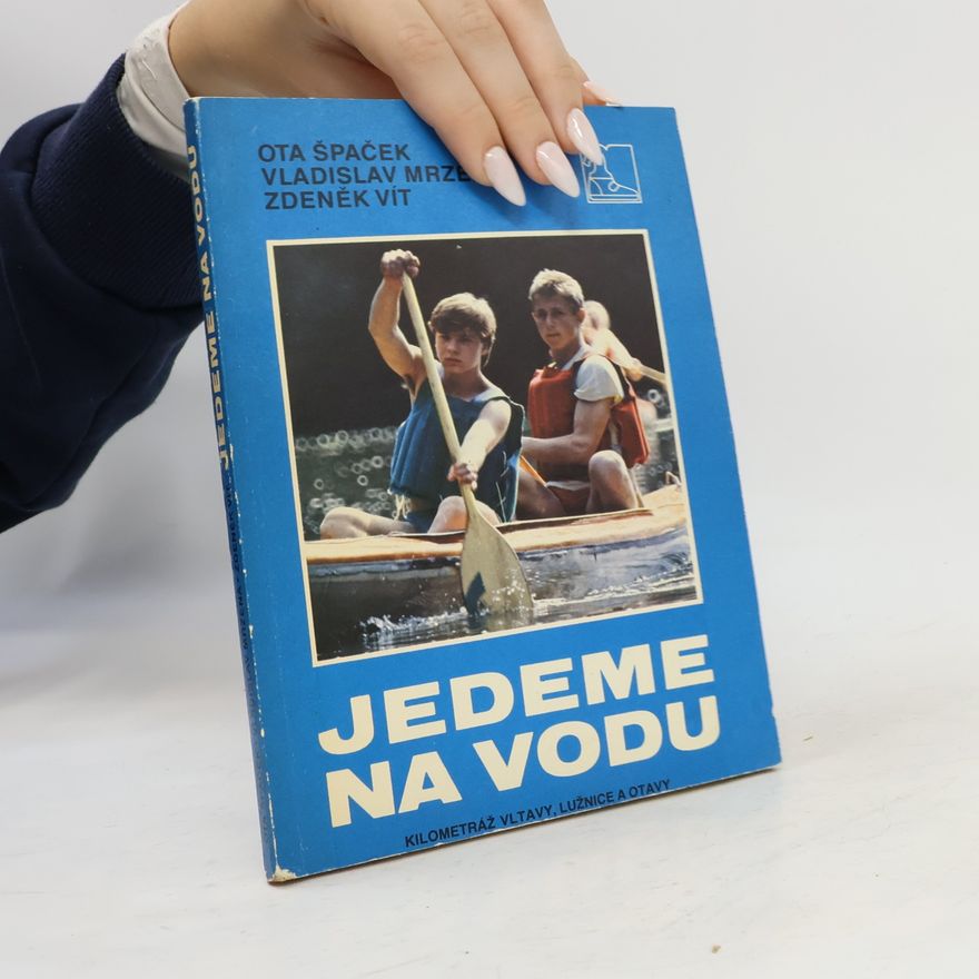 Vladislav Mrzena Jedeme na vodu