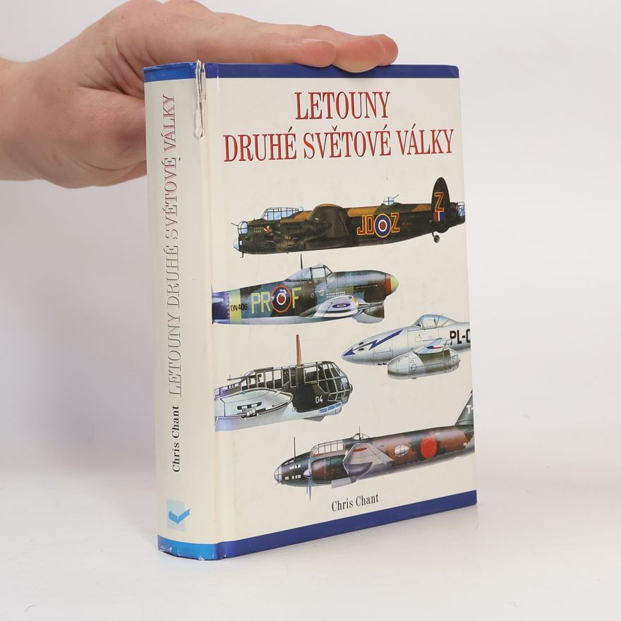 Christopher Chant Letouny druhé světové války