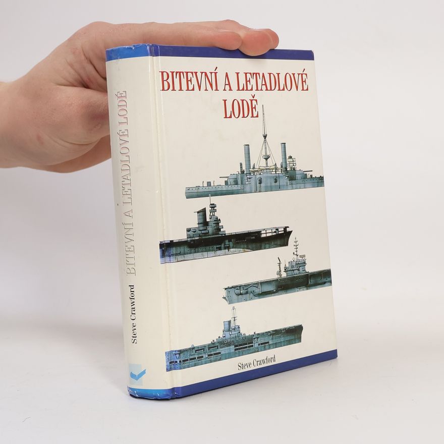 Steve Crawford Bitevní a letadlové lodě