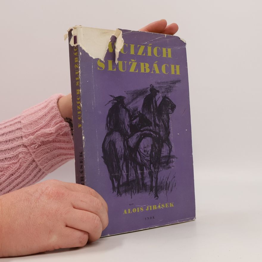 Alois Jirásek V cizích službách