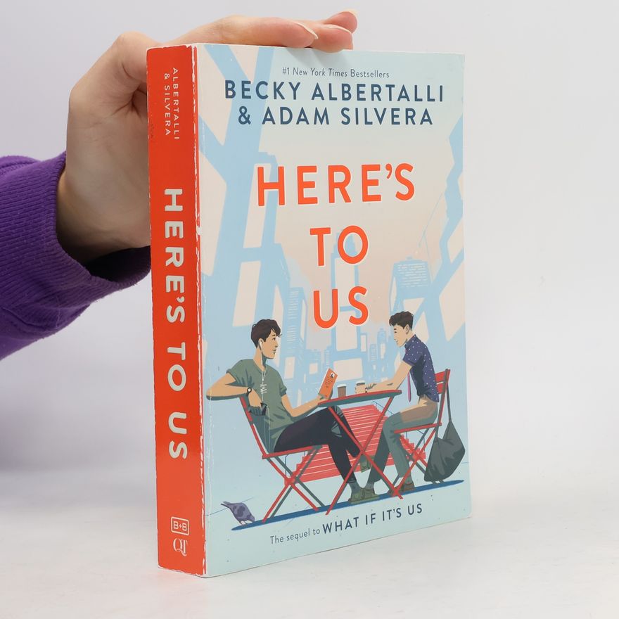 Adam Silvera Here's to us