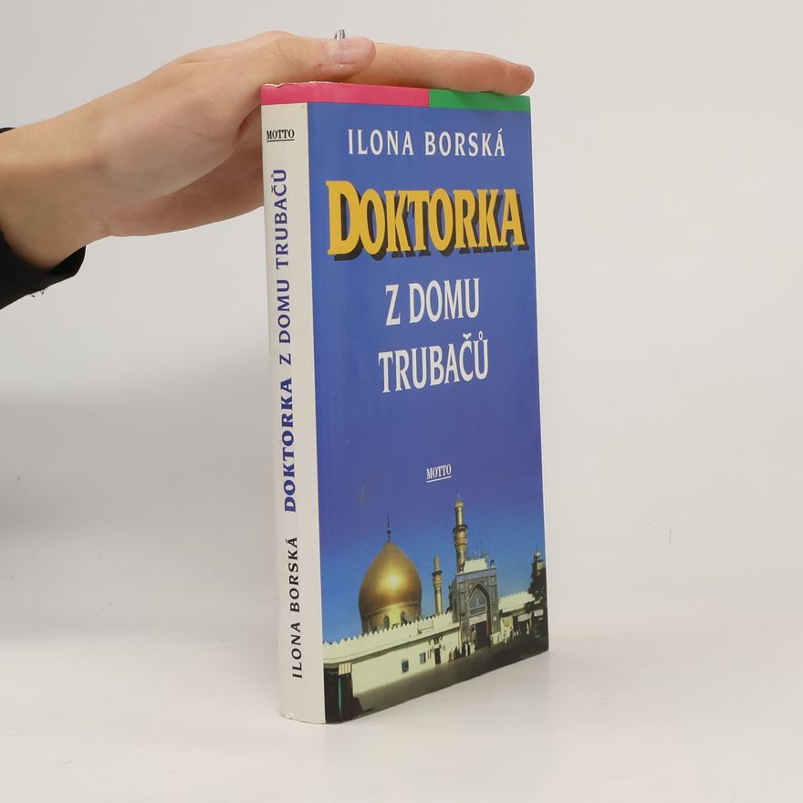 Ilona Borská Doktorka z domu trubačů