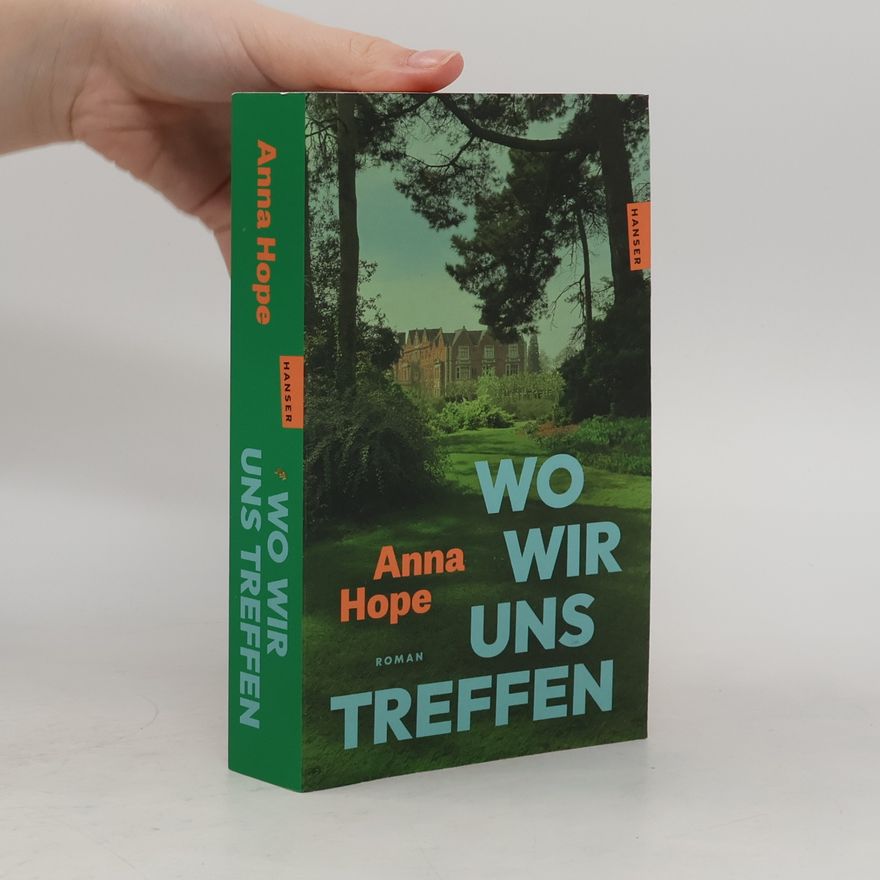 Anna Hope Wo wir uns treffen: Roman