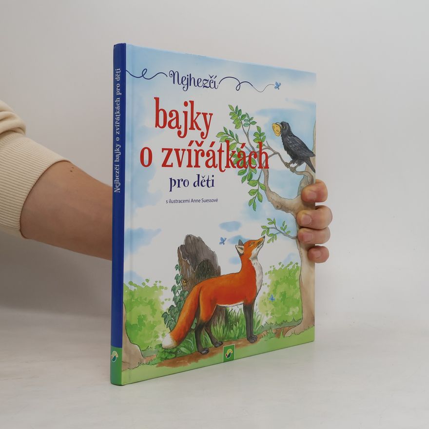 Karla S. Sommer Nejhezčí bajky o zvířátkách pro děti