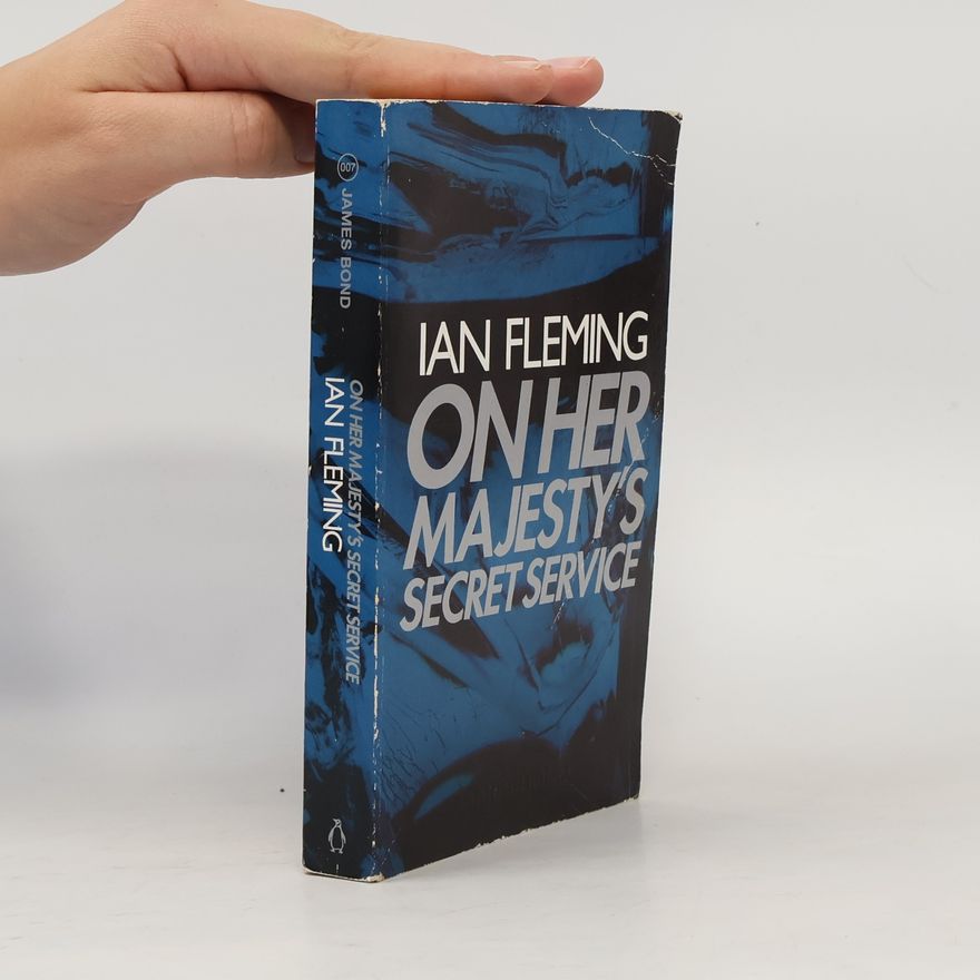 Ian Fleming On Her Majesty's Secret Service