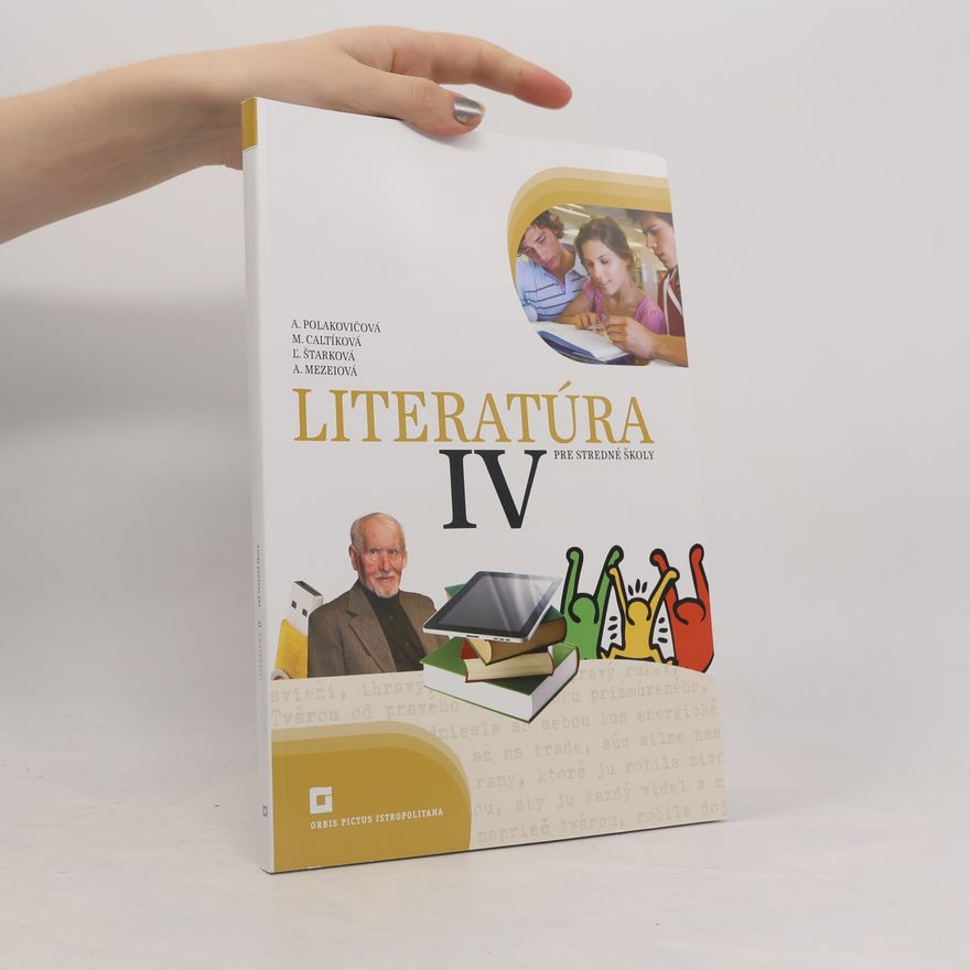 Kolektiv autorů Literatúra pre stredné školy IV