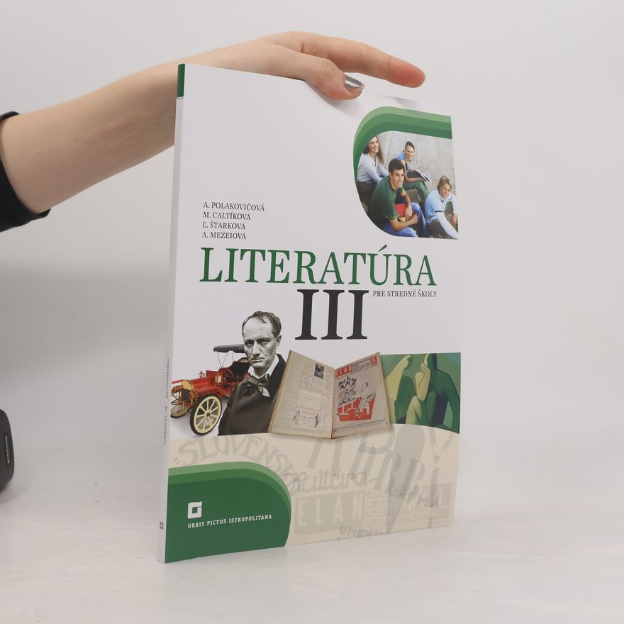 A. Polakovičová Literatúra pre stredné školy III.